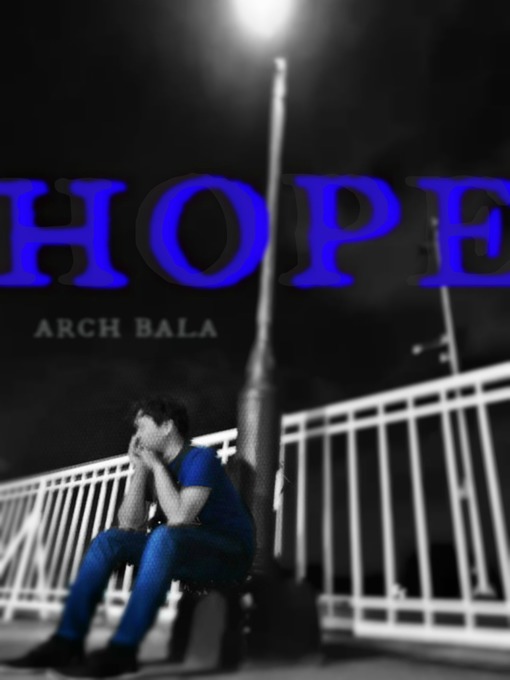 Title details for Hope by Arch Bala - Available